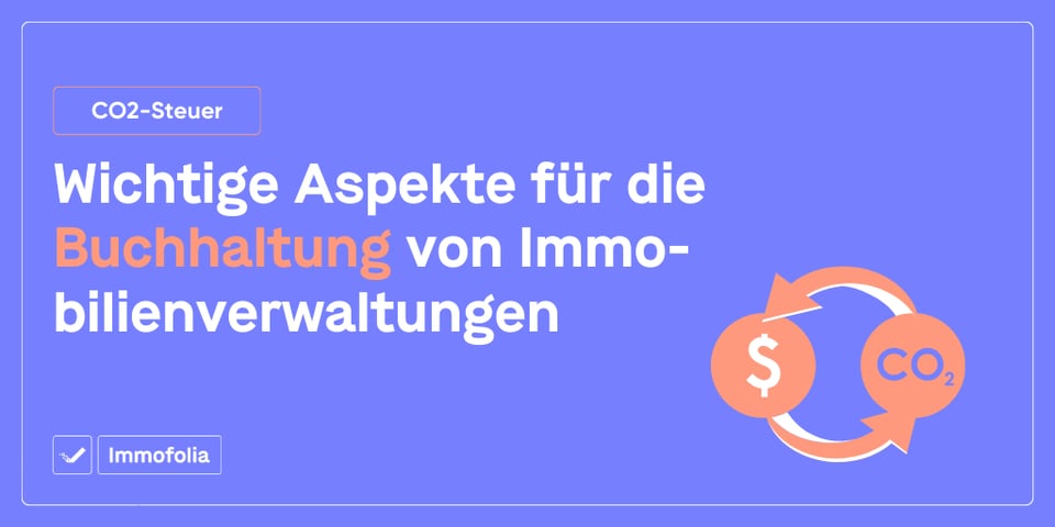 Auswirkungen der CO2-Steuer auf Immobilienverwaltungen in Deutschland