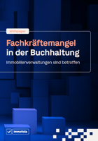 Fachkräftemangel in der Buchhaltung - Immobilienveraltungen sind betroffen